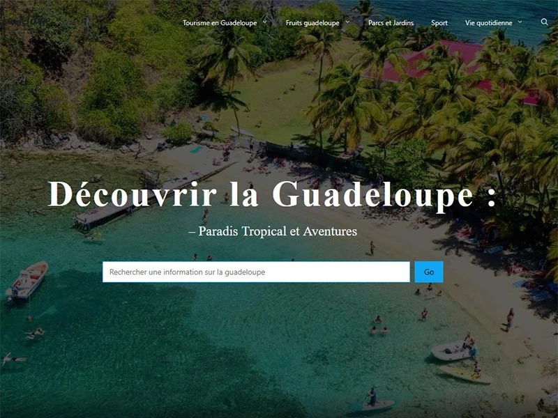 Guadeloupe : Le guide touristique authentique